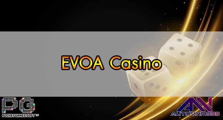 EVOA Casino