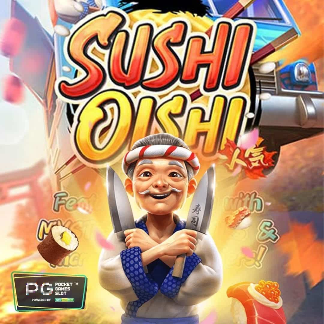 PG SLOT Sushi Oishi